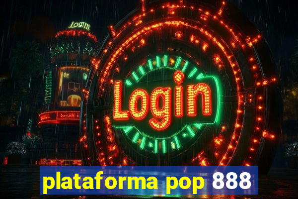 plataforma pop 888